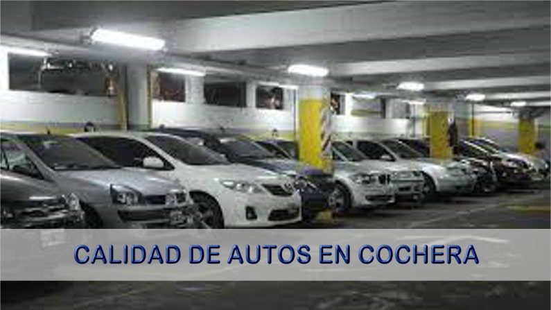 Calidad de Autos en la Cochera