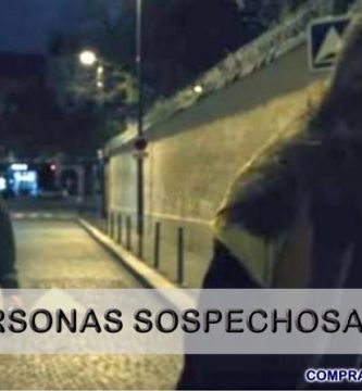 Personas Sospechosas en la Calle