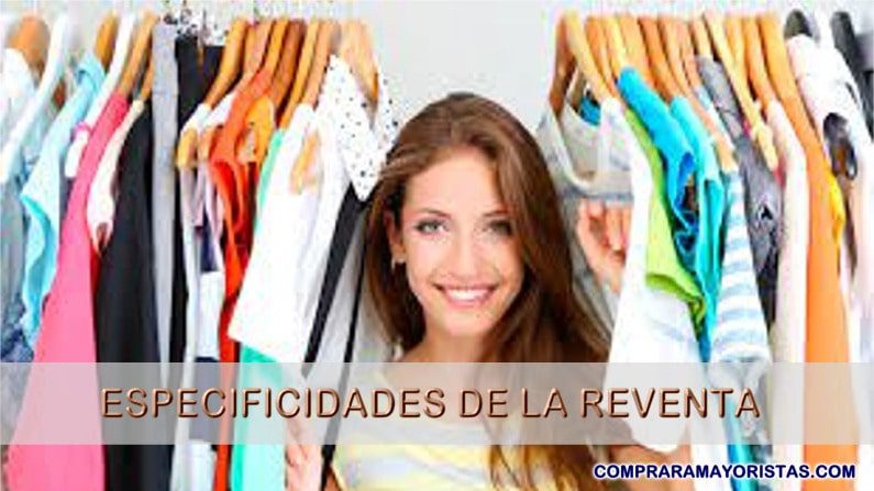 Especificidades de los Revendedores