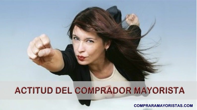 La Actitud del Comprador Mayorista