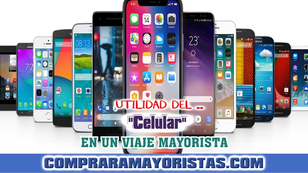 El Celular en el Viaje de Compras Mayorista